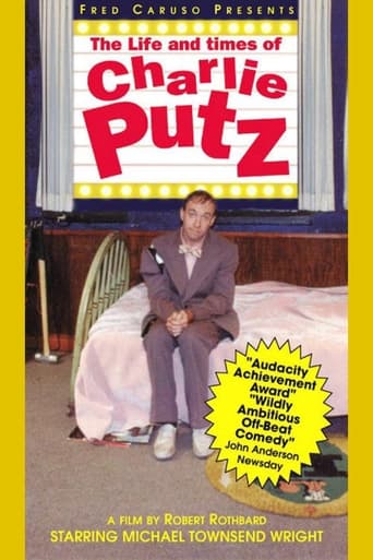The Life and Times of Charlie Putz Poster