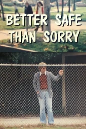 Better Safe Than Sorry Poster