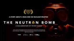Neutron Bomb | Trailer | Available Now