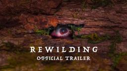 Rewilding | Official Trailer | 2023