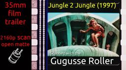 Jungle 2 Jungle (1997) 35mm film trailer flat open matte, 2160p