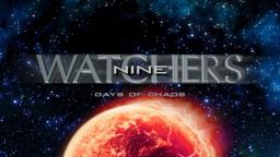 WATCHERS NINE HD Trailer