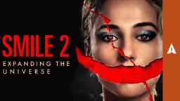 How 'Smile 2' Expands Its Horror Universe Like You’ve Never Seen | Naomi Scott & Parker Finn