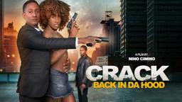 Crack: Back In Da Hood Trailer