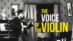 The Voice of the Violin (1909) Short Silent Film