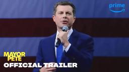 Mayor Pete | Official Trailer | Prime Video