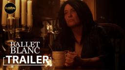 Ballet Blanc | OFFICIAL TRAILER