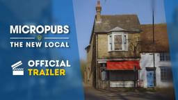 British Documentary "Micropubs - The New Local" | Trailer 2021
