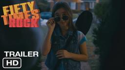 "Fifty Times Rock" - Official Trailer