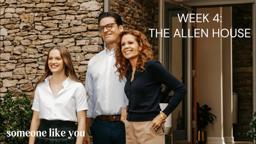 Week 4 - The Allen House