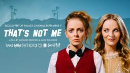That's Not Me - Official Trailer