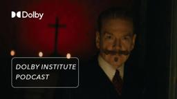 'A Haunting in Venice' Oscar & Emmy-Winning Composer | The #DolbyInstitute Podcast