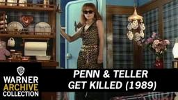 Penn & Teller Get Killed (Original Theatrical Trailer)