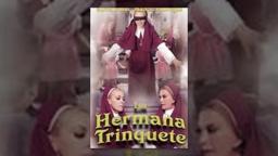 Silvia Pinal: La Hermana Trinquete - Pelicula Completa