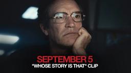 "Whose Story Is That" Clip