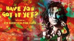 Have You Got It Yet? The Story of Syd Barrett and Pink Floyd | OFFICIAL TRAILER