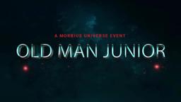 Old Man Junior (2024) Trailer - A Morbius Sequel Movie