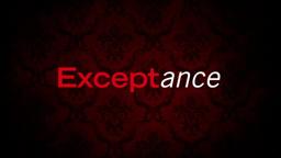 EXCEPTANCE Comedy Short Film Trailer