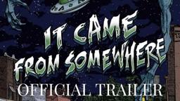 Official trailer for the 50's inspired film, It Came from Somewhere