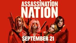 Assassination Nation [:60s] - Sassy | In Theaters September 21