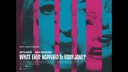What Ever Happened To Baby Jane trailer - 50th Anniversary