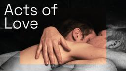 ACTS OF LOVE - Official International Trailer