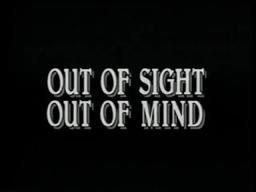 Out Of Sight Out Of Mind 1990 - Trailer