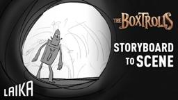 “Into the Boxtrolls‘ Lair” Storyboard to Scene