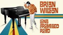 Brian Wilson: Long Promised Road: Official Trailer