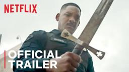 Bright | Official Trailer [HD] | Netflix
