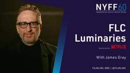 James Gray on Armageddon Time | FLC Luminaries