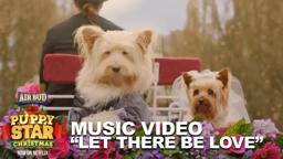 Music Video - "Let There Be Love"