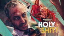 Holy Shit | Official Trailer