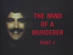 PBS Frontline: The Mind of a Murderer Part I (1984)
