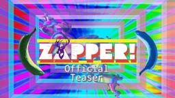 ZAPPER! | Official Teaser 4K | Gatsmenta Films