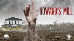 Howard's Mill - Official Trailer (2021)