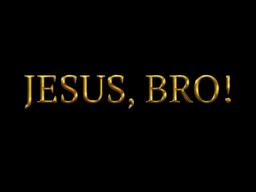 JESUS, BRO! Official Trailer