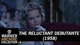 The Reluctant Debutante - HD Trailer