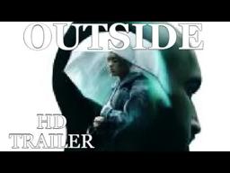 Outside 2022 Trailer