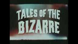 Tales of the Bizarre (1970) 35MM Trailer Scan - 1080p HD