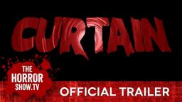 FrightFest Presents CURTAIN (Official Trailer)