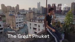 The Great Phuket Trailer | SGIFF 2024
