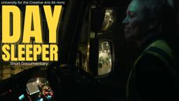 Day Sleeper | Short Documentary on Female Truck Driver | 2022