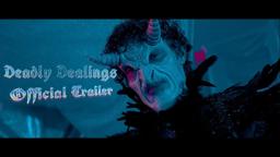 Deadly Dealings (2022) | Official Trailer