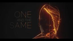 "One and the Same" (Official Trailer) | A Feature Film by Felipe Cisneros