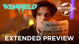 Renfield's Destructive Relationship Extended Preview