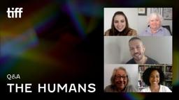 THE HUMANS Q&A | TIFF 2021