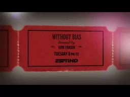 30 for 30 "Without Bias" | Official Tv Spot