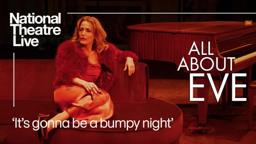 National Theatre Live: All About Eve | Bumpy Night with Gillian Anderson