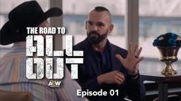 The Road to All Out - Episode 01